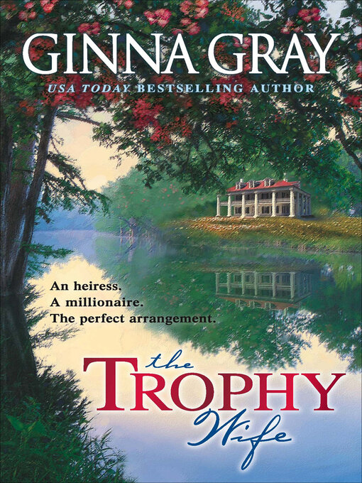 Title details for The Trophy Wife by Ginna Gray - Wait list